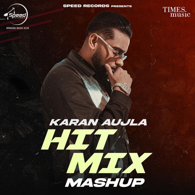 Karan Aujla Hit Mix Mashup Cover