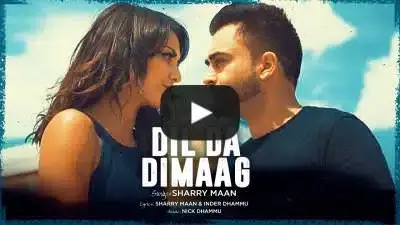 Dil Da Dimag – Sharry Maan