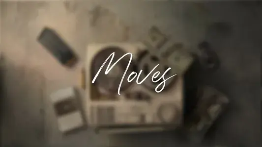 Moves